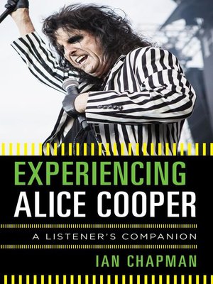 cover image of Experiencing Alice Cooper